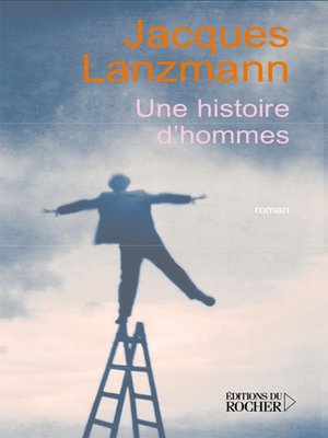 cover image of Une histoires d'hommes